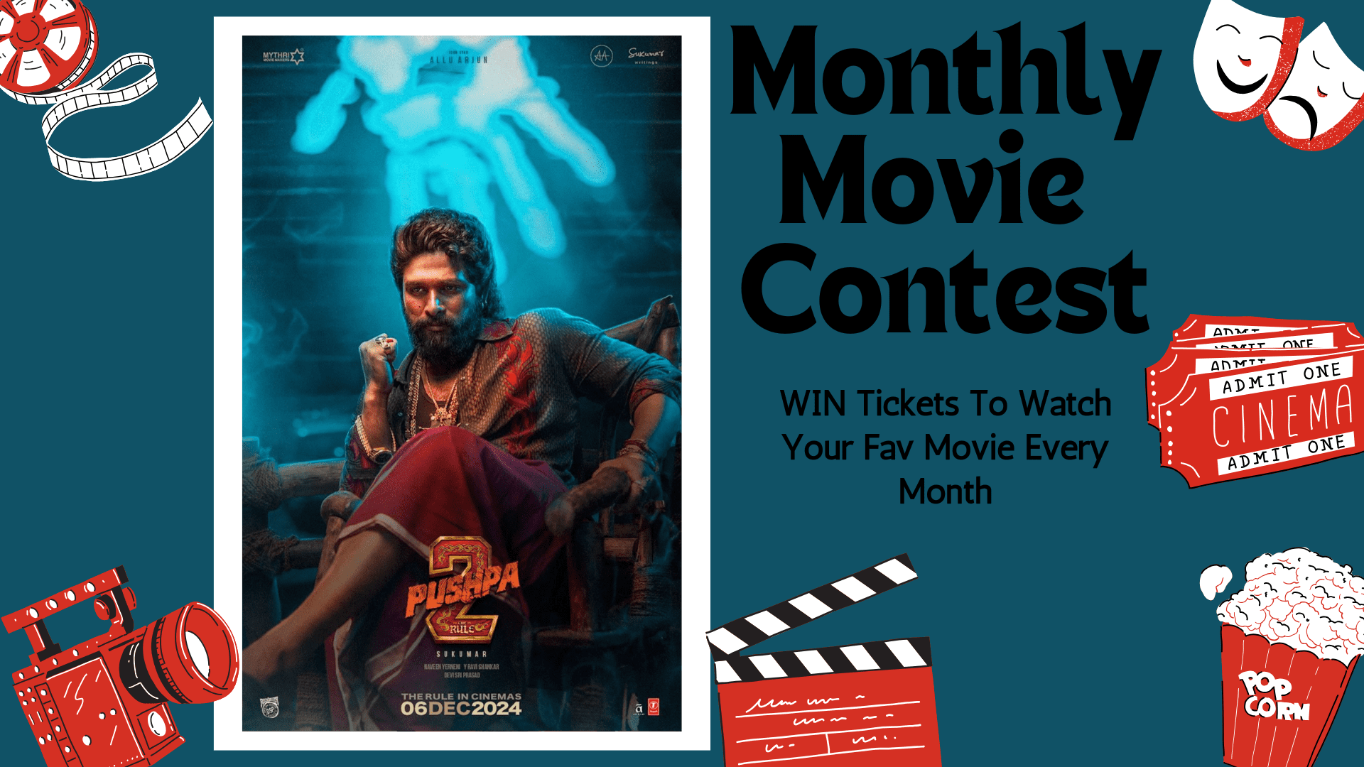 Monthly Movie Contest: Win “Pushpa 2” Tickets and Enjoy a Free Movie Night!