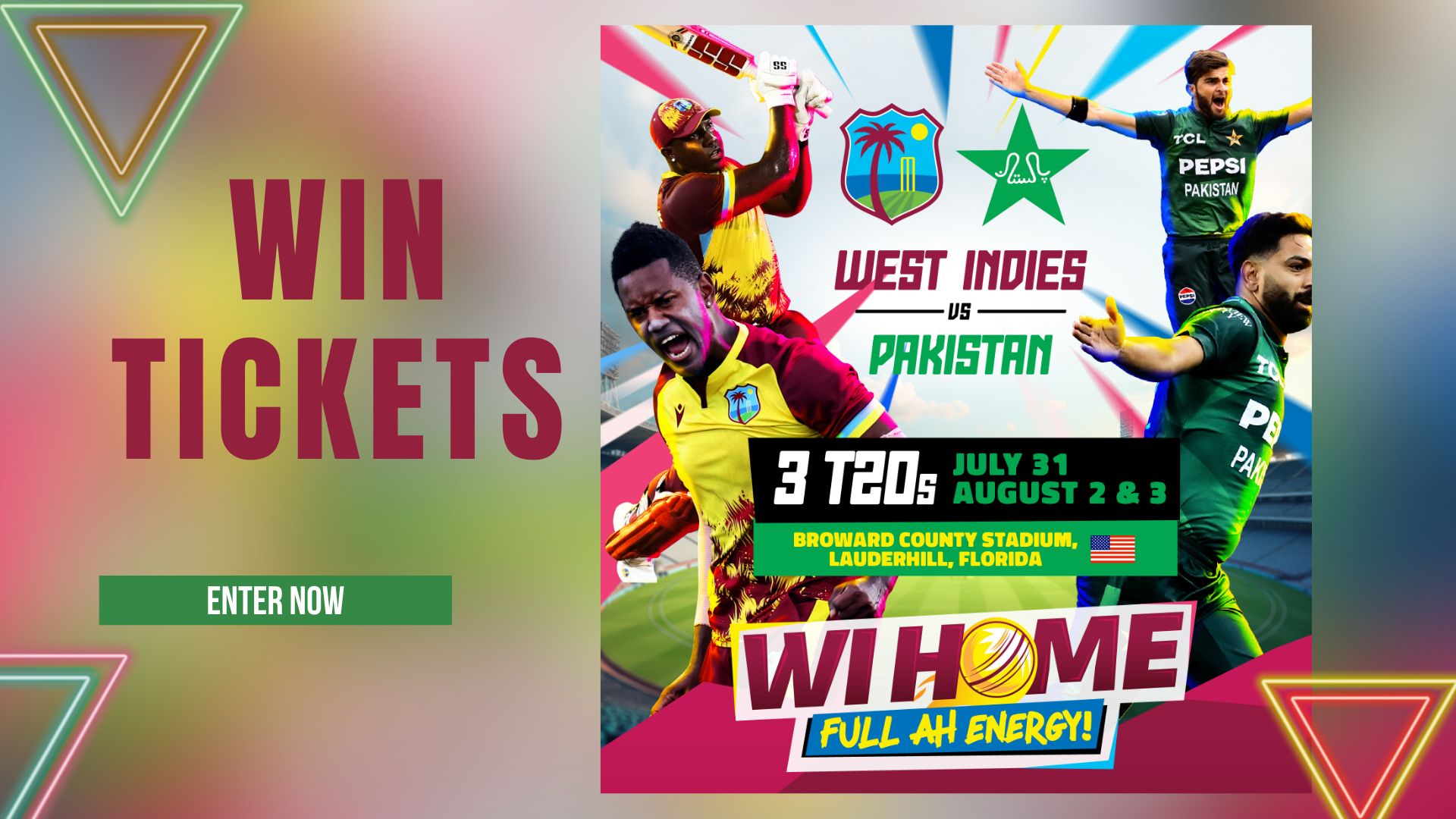 Win Free Tickets To West Indies vs Pakistan T20 Series – Broward County Stadium • July 31, August 2 & 3, 2025