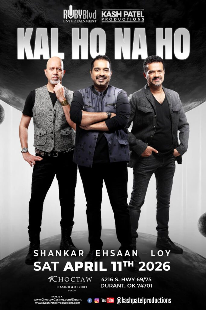 Shankar–Ehsaan–Loy “Kal Ho Na Ho” 2026 North American Tour Shankar Ehsaan Loy Choctaw Casino & Resort Concert