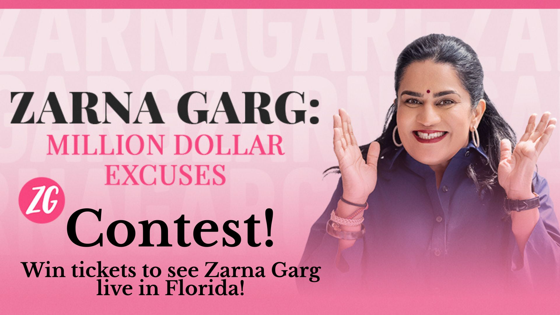 Win Tickets to See Zarna Garg in Florida