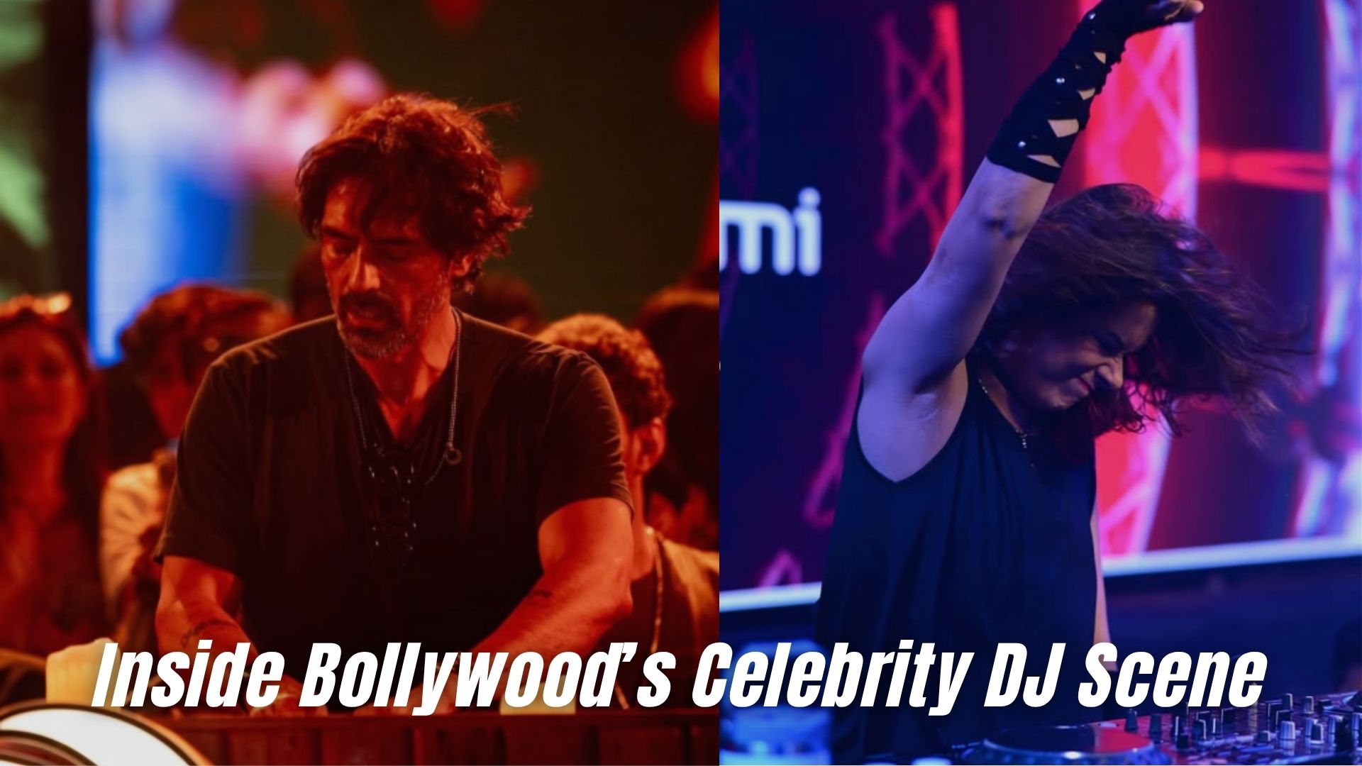 Inside Bollywood’s Celebrity DJ Scene