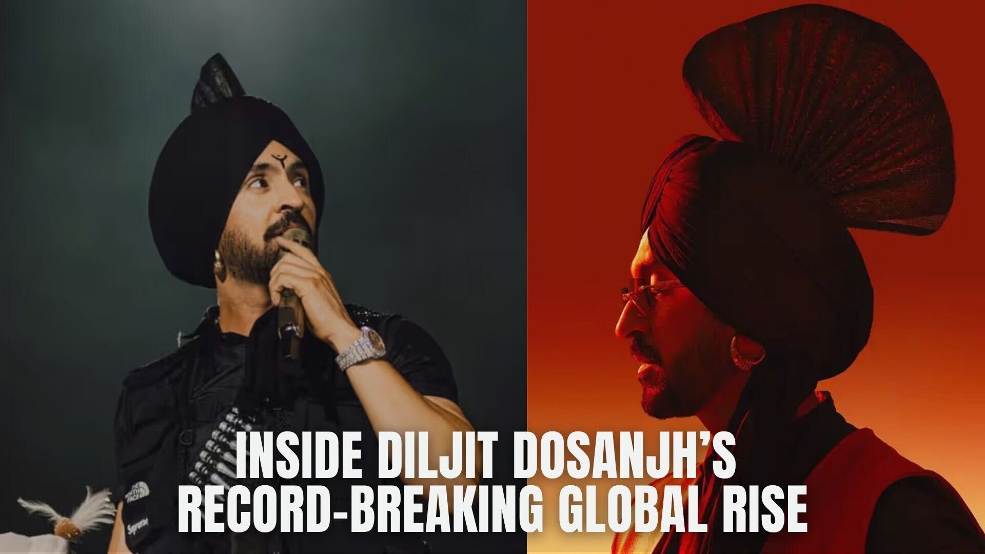 Inside Diljit Dosanjh’s Record-Breaking Global Rise