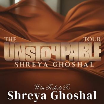Shreya Ghoshal Unstoppable World Tour 2026