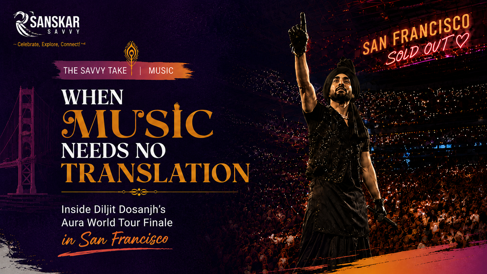 Why Diljit Dosanjh’s European Tour 2026 Means More After Seeing Him Live in San Francisco
