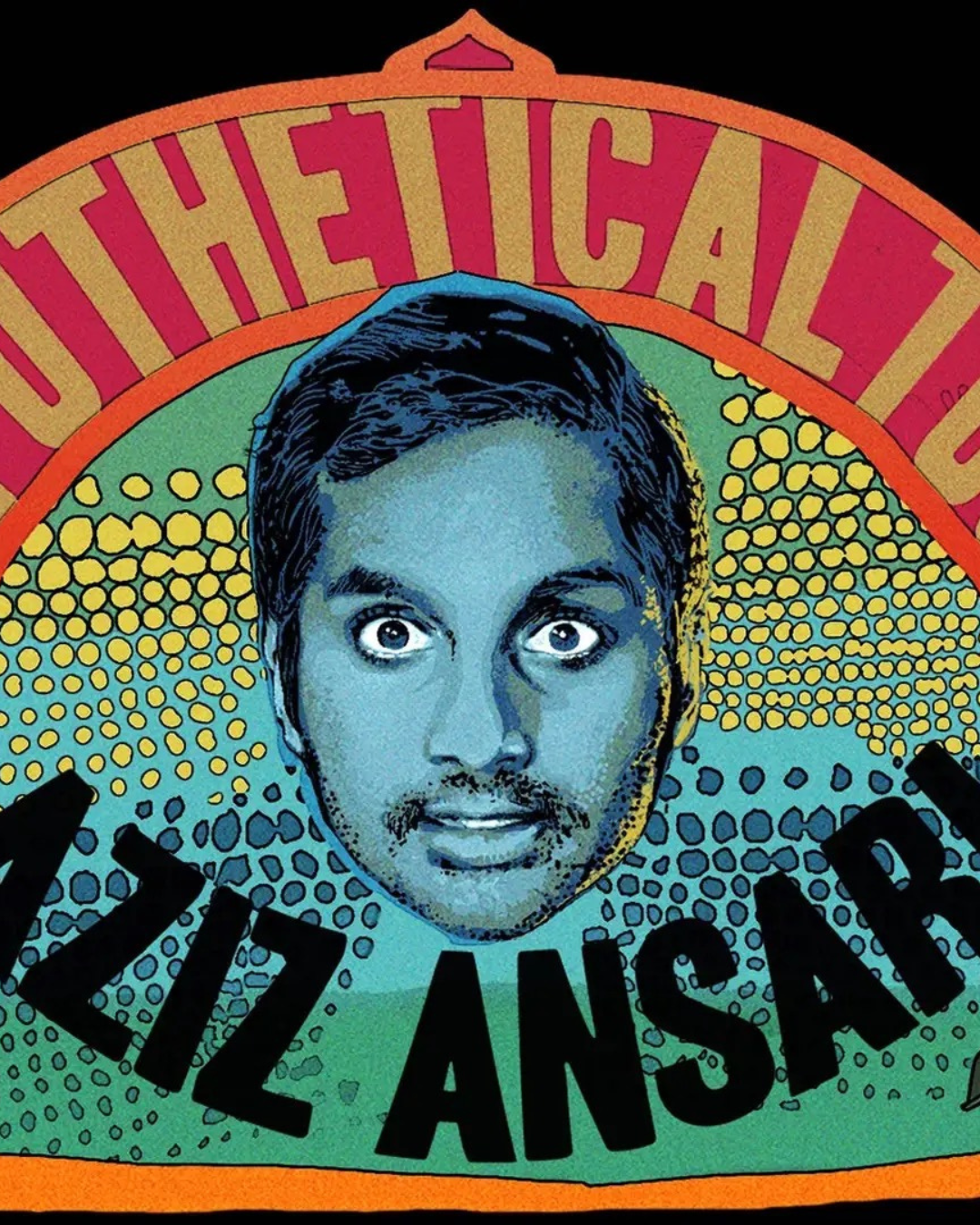 Aziz Ansari’s “Hypothetical Tour”