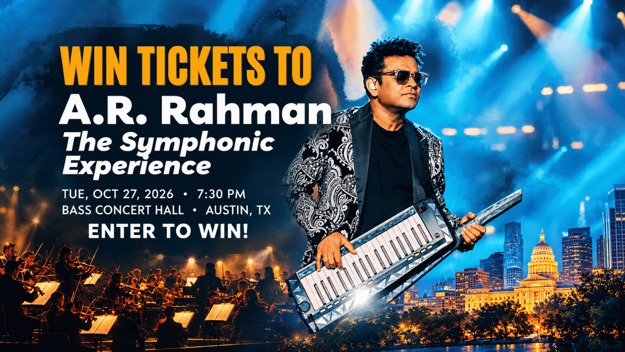Win Tickets to A.R. Rahman’s “The Symphonic Experience” in Austin!