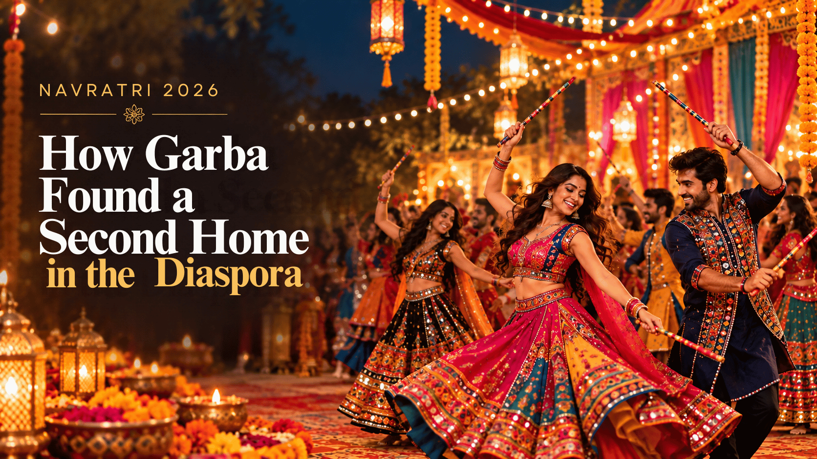 Navratri 2026: How Garba Found a Second Home in the Diaspora