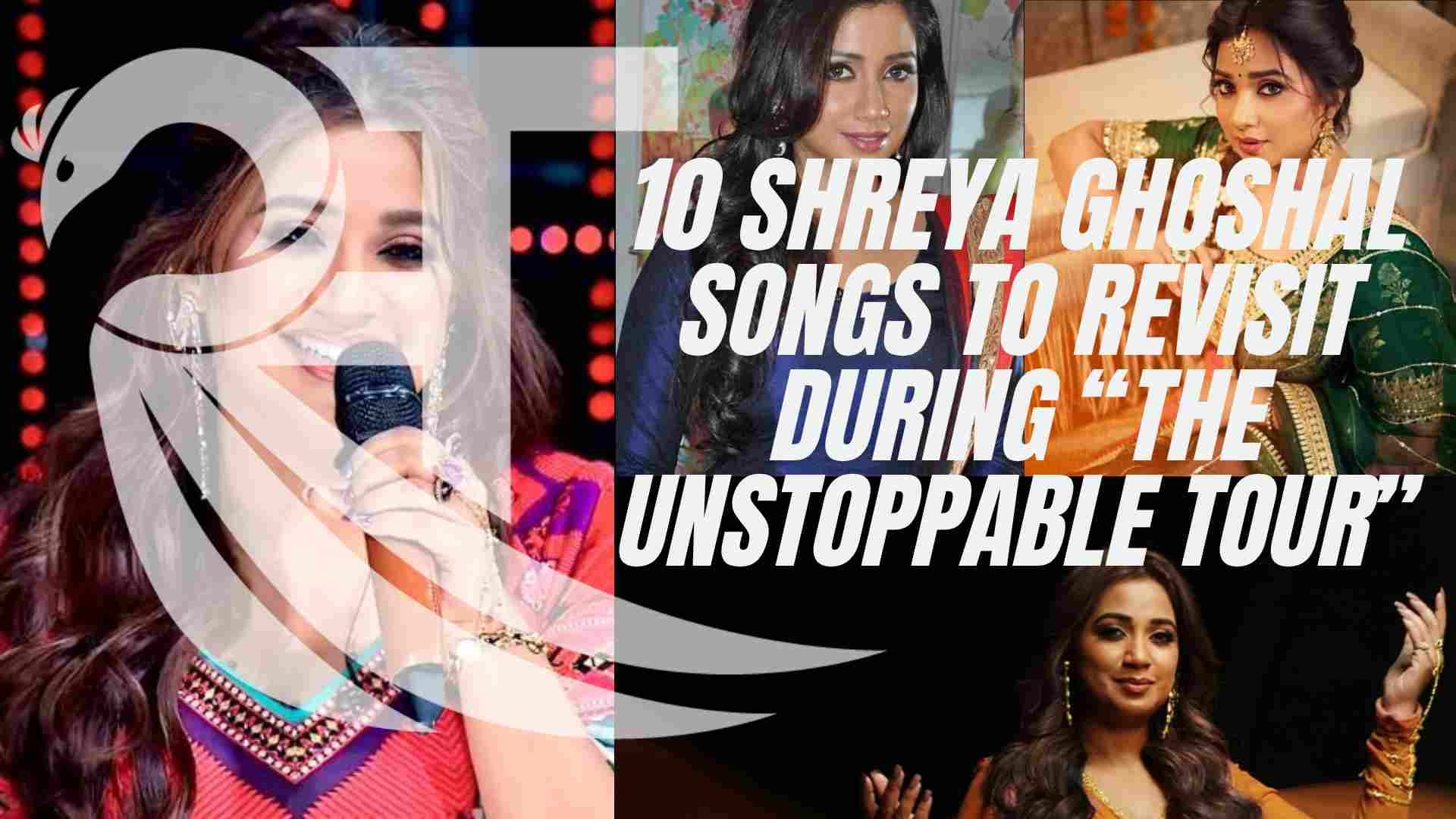 10 Shreya Ghoshal Songs to Revisit During “The Unstoppable Tour”